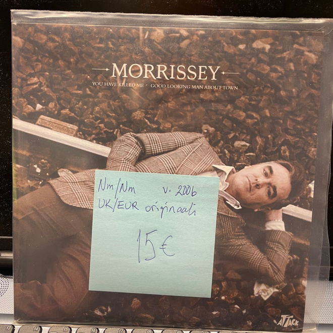 MORRISSEY - You Have Killed Me 7" (v. 2006 UK/EUR original).