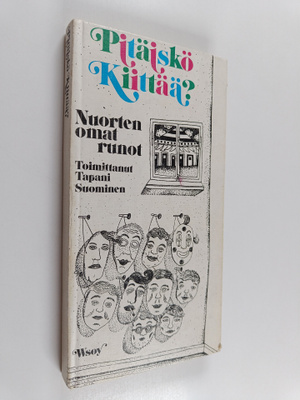 Tapani (toim.) Suominen : Pitäiskö kiittää : nuorten omat...