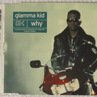 Glamma Kid • Why CD Maxi-Single - pikkukuva 1
