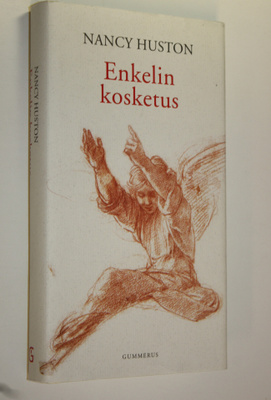 Nancy Huston : Enkelin kosketus