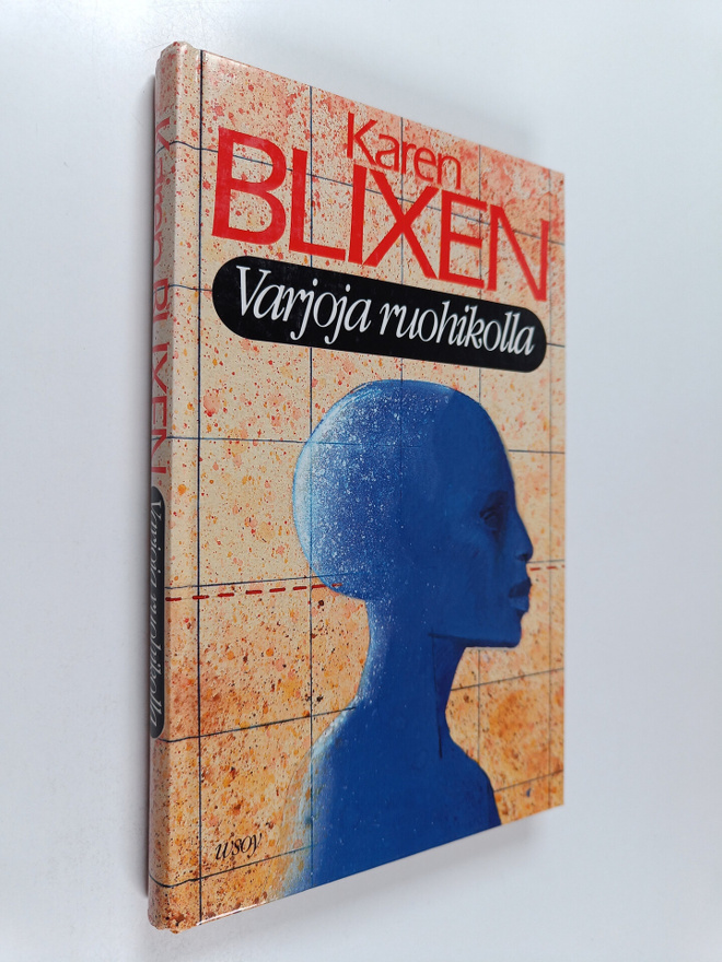 Karen Blixen : Varjoja ruohikolla