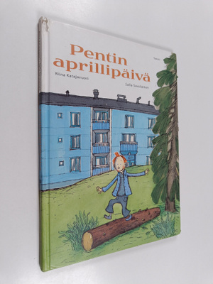 Riina Katajavuori : Pentin aprillipäivä