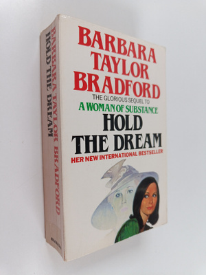 Barbara Taylor Bradford : Hold the dream