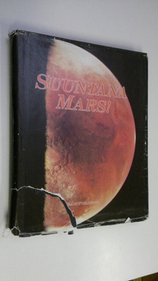 Paul (toim.) Raudsepp : Suuntana Mars! : kertomus sodanju...