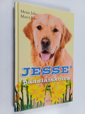 Marvi Jalo ym. : Jesse pääsiäiskoira