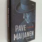 Tommi Saarela : Pave Maijanen : elämän nälkä - pikkukuva 1