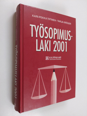 Kari-Pekka Tiitinen : Työsopimuslaki 2001