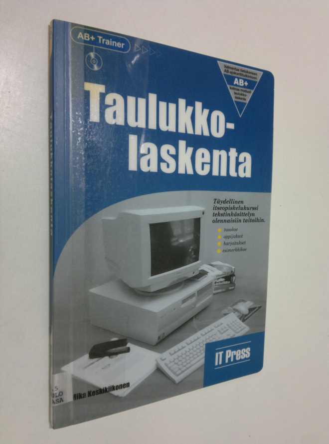 Mika Keskikiikonen : AB+ trainer Moduuli 3, Taulukkolaske...