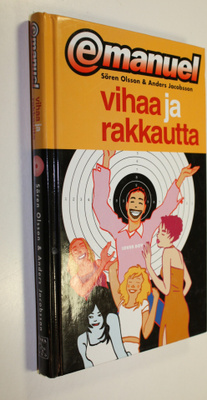 Sören Olsson : Vihaa ja rakkautta