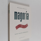 Alexandra Berkova : Magoria : tarina suuresta rakkaudesta - pikkukuva 1