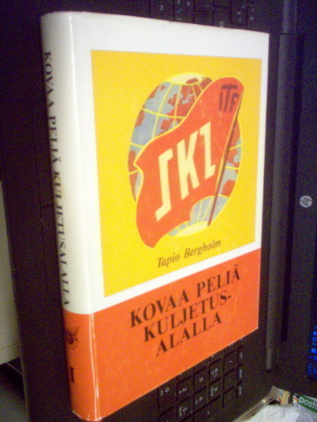 Bergholm : Kovaa peliä kuljetusalalla 1 ( 1 p. 1988 ) Sis.pk
