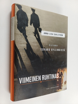 Anna-Lisa Sahlström : Viimeinen ruhtinas : kertomus Edvar...