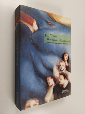 Jari Tervo : Bienvenue a Rovaniemi