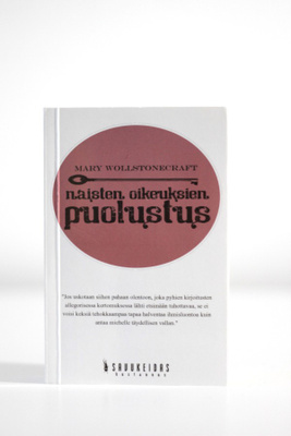 Mary Wollstonecraft - NAISTEN OIKEUKSIEN PUOLUSTUS
