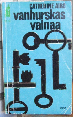 SaPo 180. Catherine Aird: Vanhurskas vainaa. 177 s.