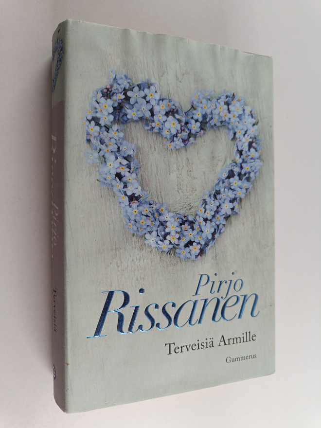 Pirjo Rissanen : Terveisiä Armille