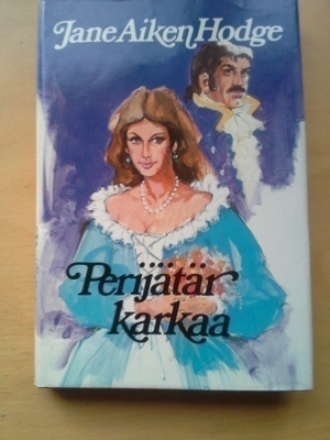 Jane Aiken Hodge Perijätär karkaa