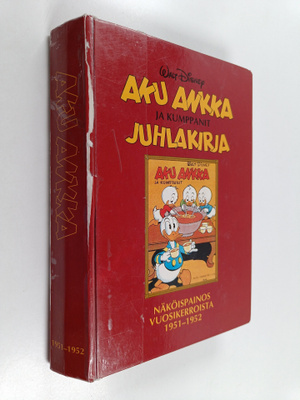 Walt Disney : Aku Ankka ja kumppanit : näköispainos vuosi...