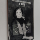 Susan Sontag : Sairaus vertauskuvana & AIDS ja sen vertau... - pikkukuva 1