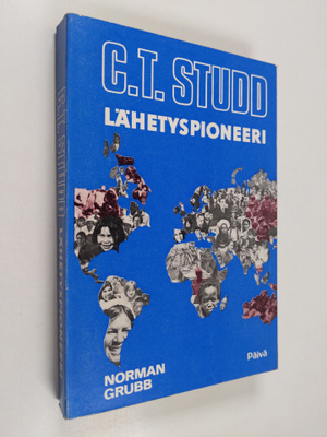 Norman P. Grubb : C. T. Studd : lähetyspioneeri