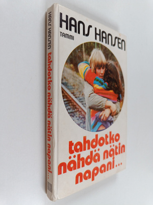 Hans Hansen : Tahdotko nähdä nätin napani