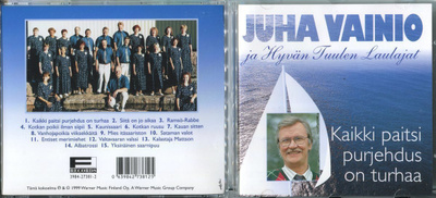 JUHA VAINIO . CD-LEVY . KAIKKI PAITSI PURJEHDUS ON TURHAA