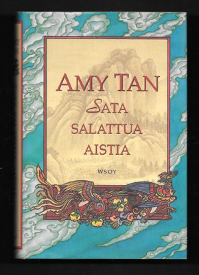 Tan, Amy : Sata salattua aistia