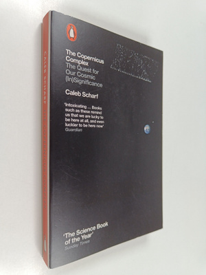 Caleb A. Scharf : The Copernicus Complex