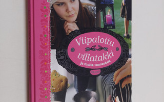 Sanna Halla-aho : Viipaloitu villatakki ja muita tuunauksia