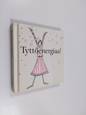 Tyttöenergiaa!