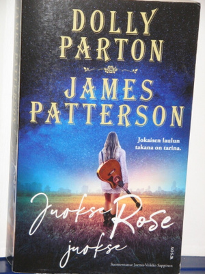 Dolly Parton - James Patterson : Juokse Rose juokse