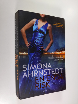 Simona Ahrnstedt : En enda risk