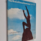 Kuno Waldemar Janarmo : Varhaisilmailumme : 1753-1919 - pikkukuva 1