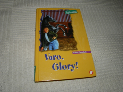 Joanna Campbell Varo, Glory!