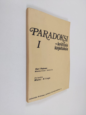 Matti Klinge ym. : Paradoksi 1 - kriitiisiä kirjoituksia:...