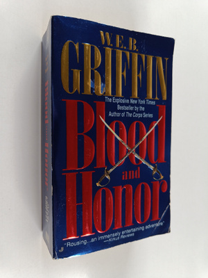 W.E.B. Griffin : Blood and Honor