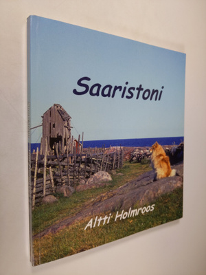 Altti Holmroos : Saaristoni (, signeerattu)