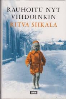 Ritva Siikala - Rauhoitu nyt vihdoinkin