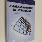 Kalevi Hellman : Asiakastavoitteet ja -strategiat : asiak... - pikkukuva 1