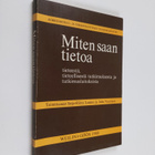 Miten saan tietoa tieteestä, tieteellisestä tutkimuksesta... - pikkukuva 1
