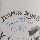 Tuomas Kyrö : Kunkku : iloittelu (signeerattu) - pikkukuva 3