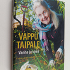 Vappu Taipale : Vanha ja vireä : virkistyskirja vanhoille... - pikkukuva 1