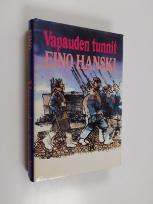 Eino Hanski : Vapauden tunnit