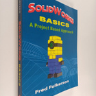 Fred Fulkerson : SolidWorks Basics - A Project Based Appr... - pikkukuva 1