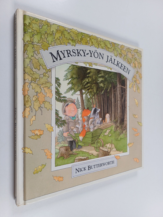 Nick Butterworth : Myrsky-yön jälkeen
