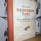 Desperon taru - Kate DiCamillo - 1.painos - pikkukuva 1
