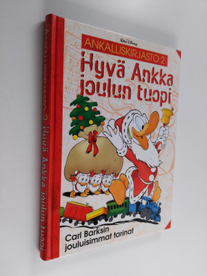 Walt Disney ym. : Hyvä Ankka joulun tuopi