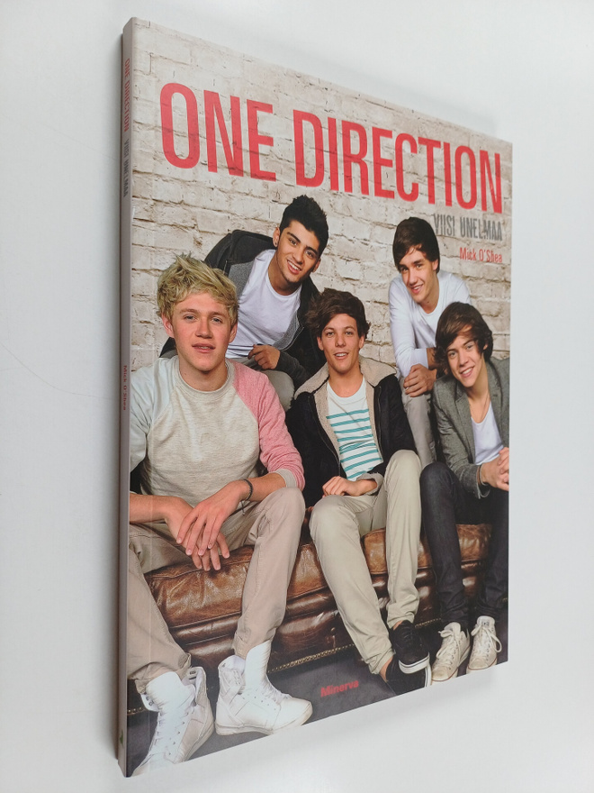 Mick O'Shea : One Direction : viisi unelmaa