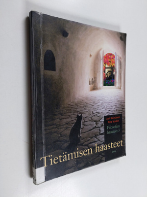 Jari Keinänen : Filosofian haasteet, 3 - Tietämisen haast...