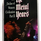 DECLINE OF WESTERN CIVILIZATION c-kasetti MEGADETH Motörhead - pikkukuva 1